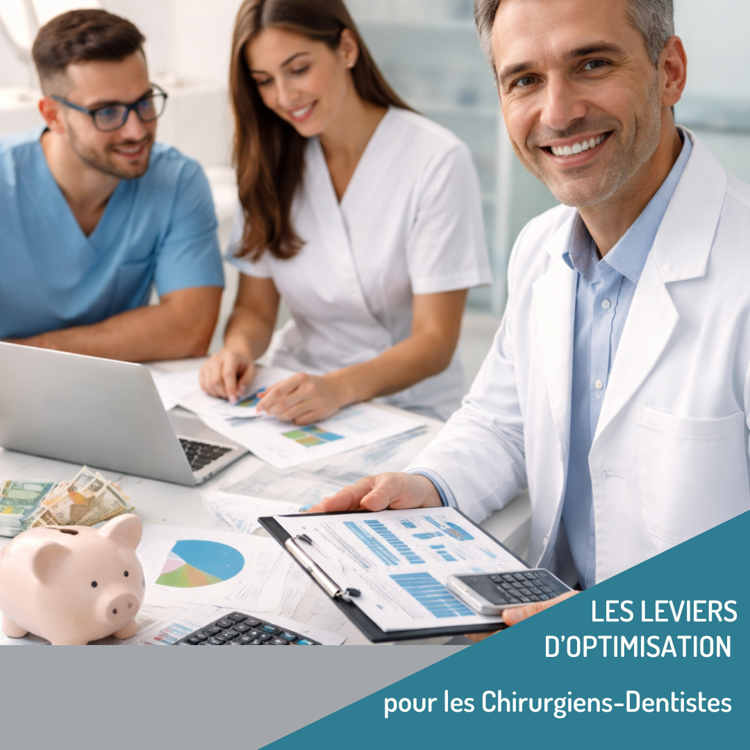 Fiscalité leviers optimisation cabinet dentaire